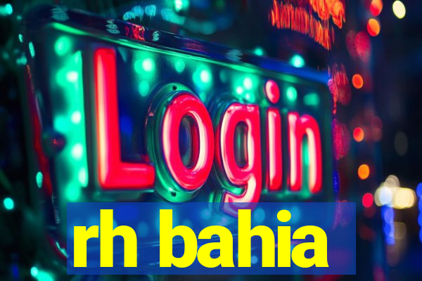 rh bahia